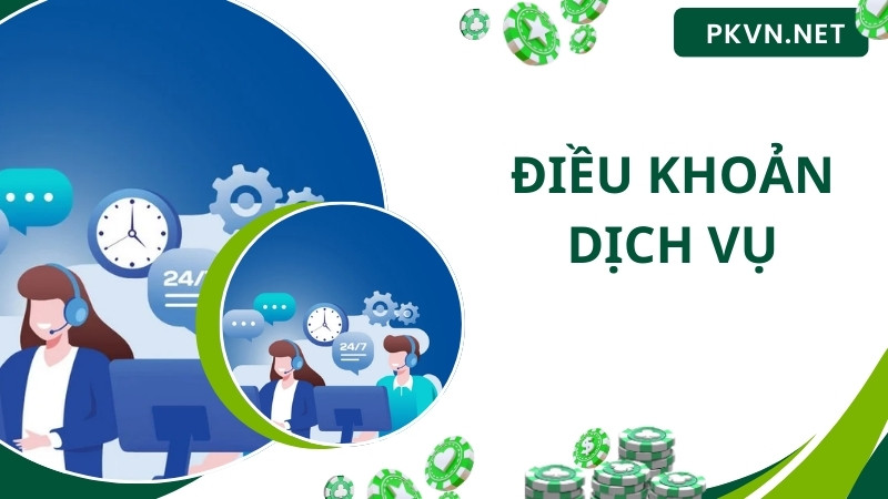 Điều Khoản Dịch Vụ Khi Chơi Cá Cược Trên PK